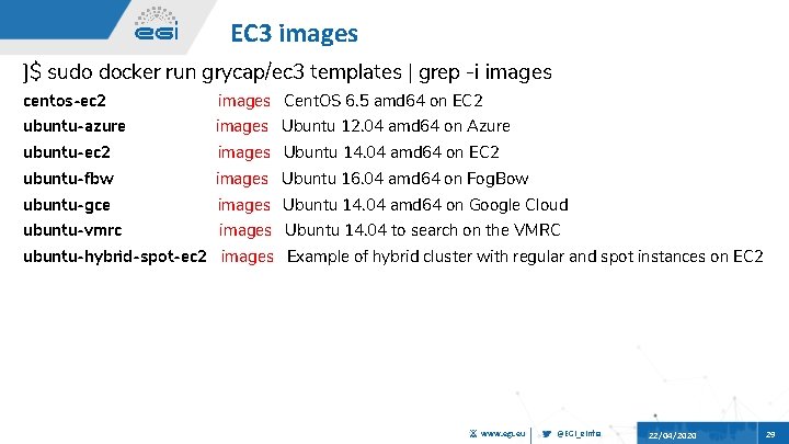 EC 3 images ]$ sudo docker run grycap/ec 3 templates | grep -i images