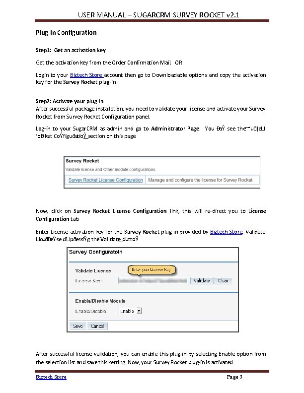 USER MANUAL – SUGARCRM SURVEY ROCKET v 2. 1 Plug-in Configuration Step 1: Get