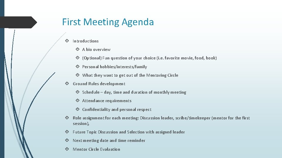 First Meeting Agenda Introductions A bio overview (Optional) Fun question of your choice (i.