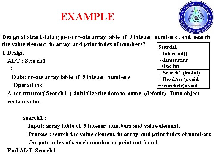 EXAMPLE Design abstract data type to create array table of 9 integer numbers ,