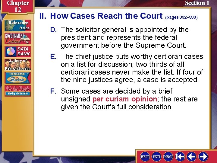II. How Cases Reach the Court (pages 332– 333) D. The solicitor general is