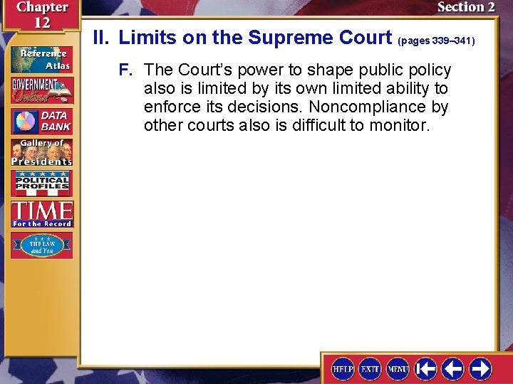 II. Limits on the Supreme Court (pages 339– 341) F. The Court’s power to