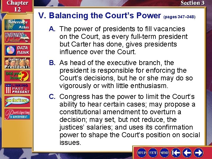 V. Balancing the Court’s Power (pages 347– 348) A. The power of presidents to