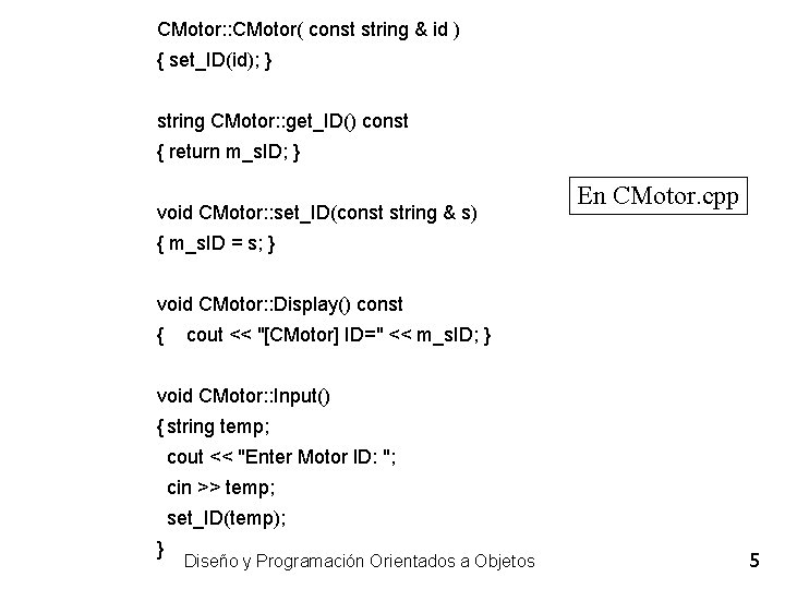 CMotor: : CMotor( const string & id ) { set_ID(id); } string CMotor: :