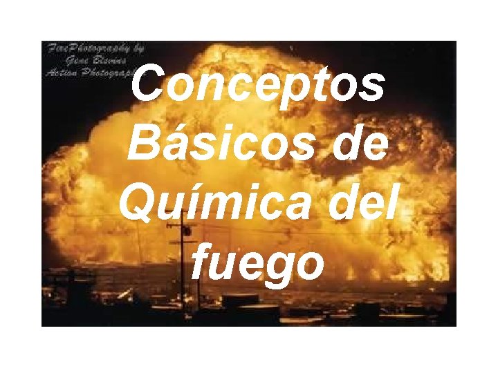 Conceptos Básicos de Química del fuego 