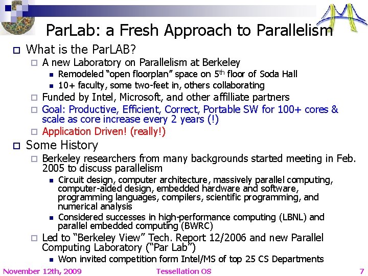 Par. Lab: a Fresh Approach to Parallelism o What is the Par. LAB? ¨