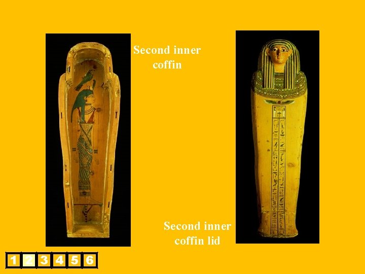 Second inner coffin lid 1 2 3 4 5 6 