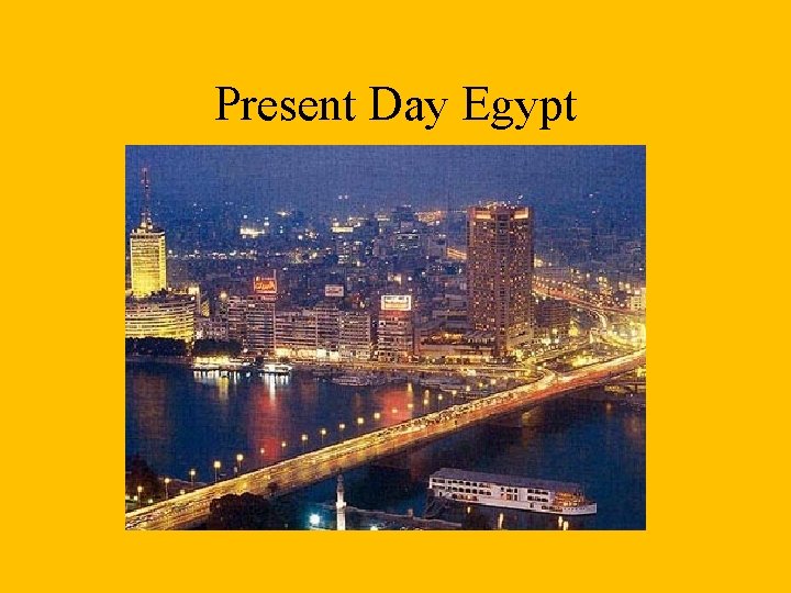 Present Day Egypt 