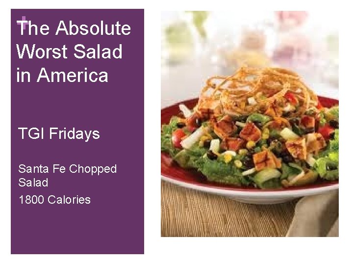 + Absolute The Worst Salad in America TGI Fridays Santa Fe Chopped Salad 1800