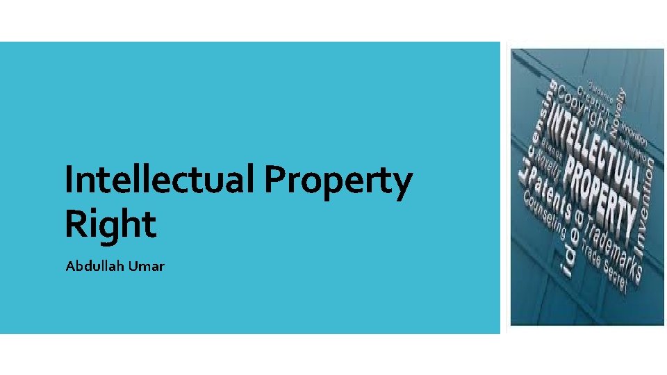 Intellectual Property Right Abdullah Umar 