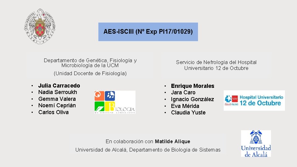 AES-ISCIII (Nº Exp PI 17/01029) Departamento de Genética, Fisiología y Microbiología de la UCM