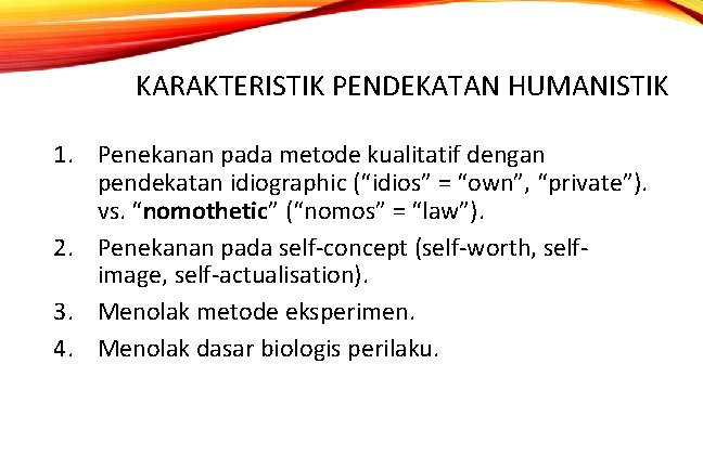Psikoterapi Pendekatan Humanistik Dan Positive Psychology Manusia Memiliki