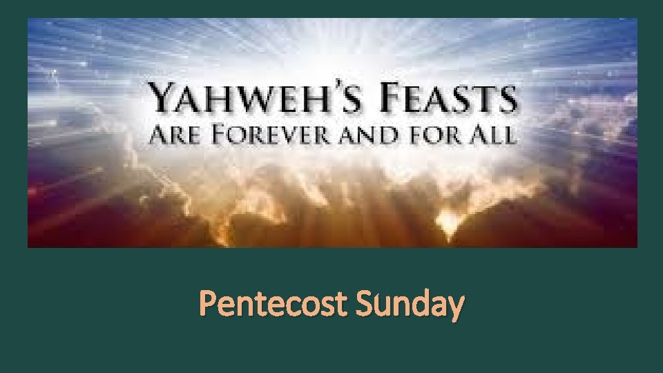 Pentecost Sunday 