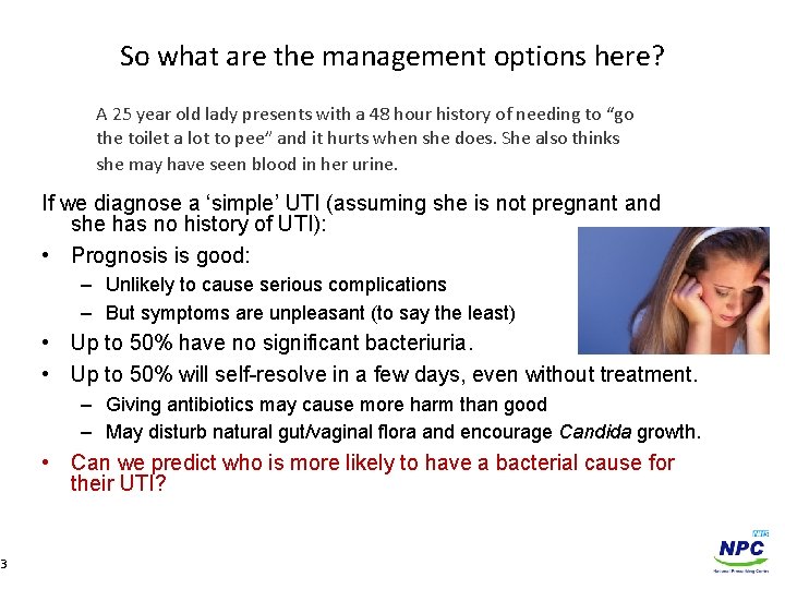 So what are the management options here? A 25 year old lady presents with