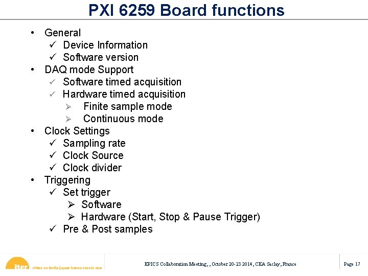 PXI 6259 Board functions • General ü Device Information ü Software version • DAQ