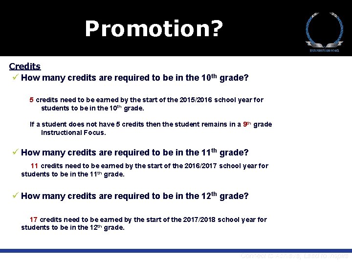 Promotion? Credits ü How many credits are required to be in the 10 th