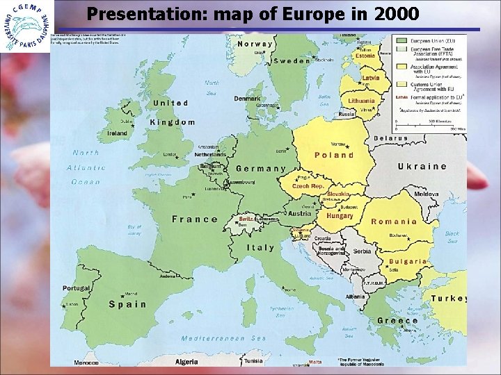 Presentation: map of Europe in 2000 3 Presentation: map of Europe in 2000 3