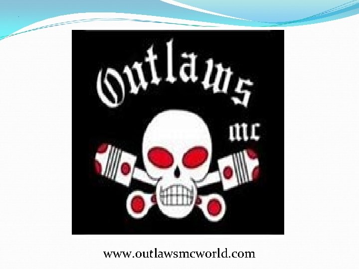 . www. outlawsmcworld. com 