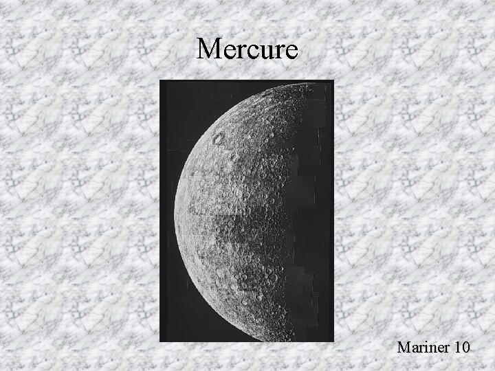 Mercure Mariner 10 