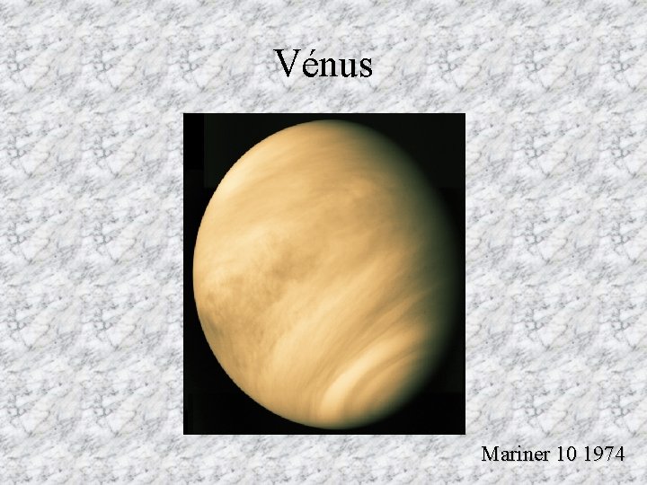 Vénus Mariner 10 1974 