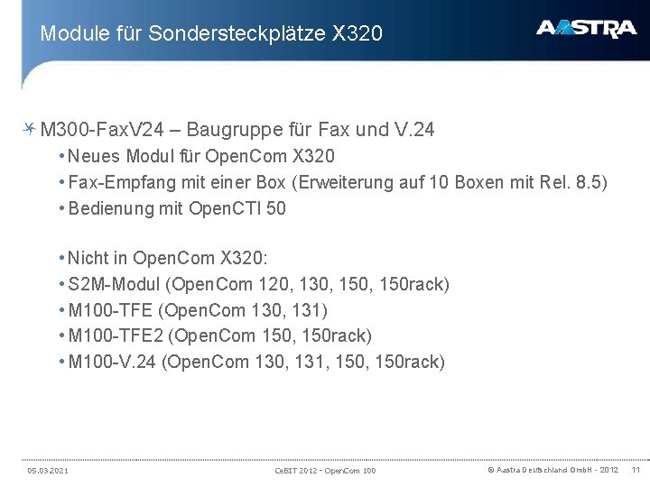 Module für Sondersteckplätze X 320 M 300 -Fax. V 24 – Baugruppe für Fax