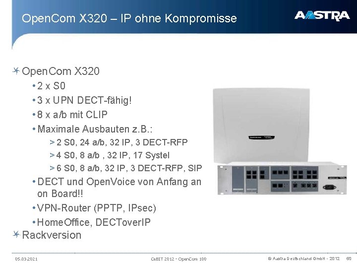 Open. Com X 320 – IP ohne Kompromisse Open. Com X 320 • 2