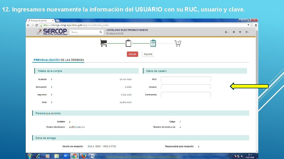 12. Ingresamos nuevamente la información del USUARIO con su RUC, usuario y clave. 