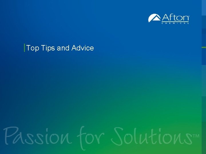 Top Tips and Advice 