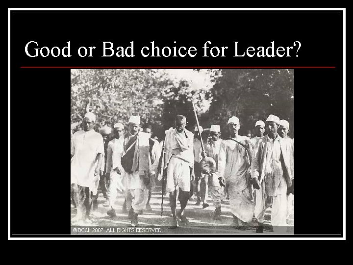 Good or Bad choice for Leader? 