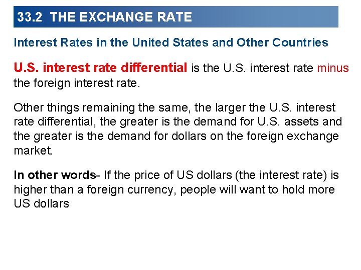 33. 2 THE EXCHANGE RATE Interest Rates in the United States and Other Countries