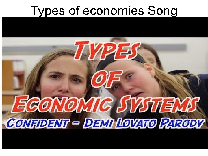 Types of economies Song 