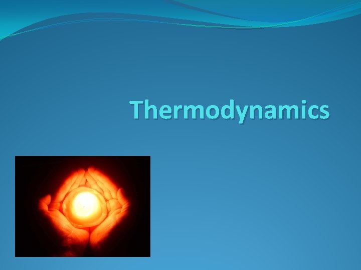 Thermodynamics 