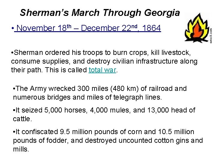 Sherman’s March Through Georgia • November 18 th – December 22 nd, 1864 •