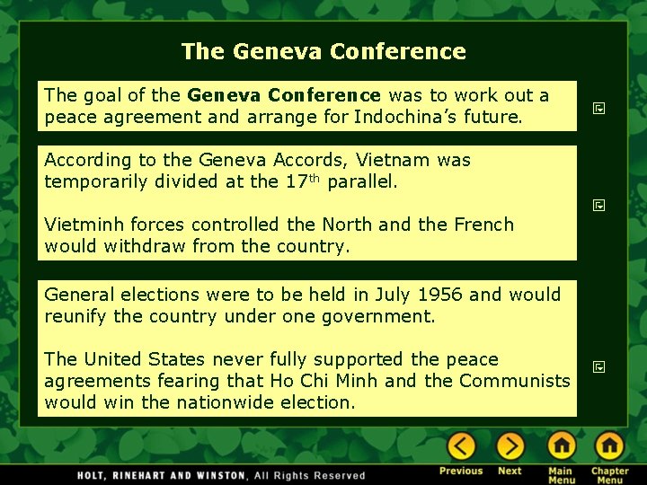 The Geneva Conference The goal of the Geneva Conference was to work out a
