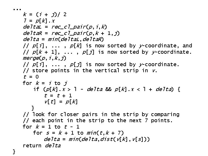 . . . k = (i + j)/ 2 l = p[k]. x delta.