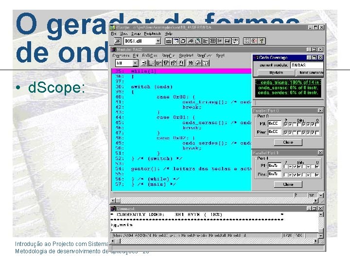 O gerador de formas de onda no d. Scope • d. Scope: Introdução ao