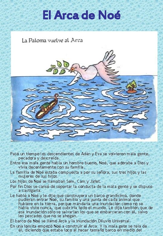 El Arca de Noé Pasó un tiempo los descendientes de Adán y Eva se