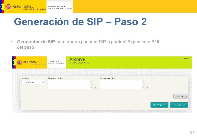 Generación de SIP – Paso 2 • Generador de SIP: generar un paquete SIP