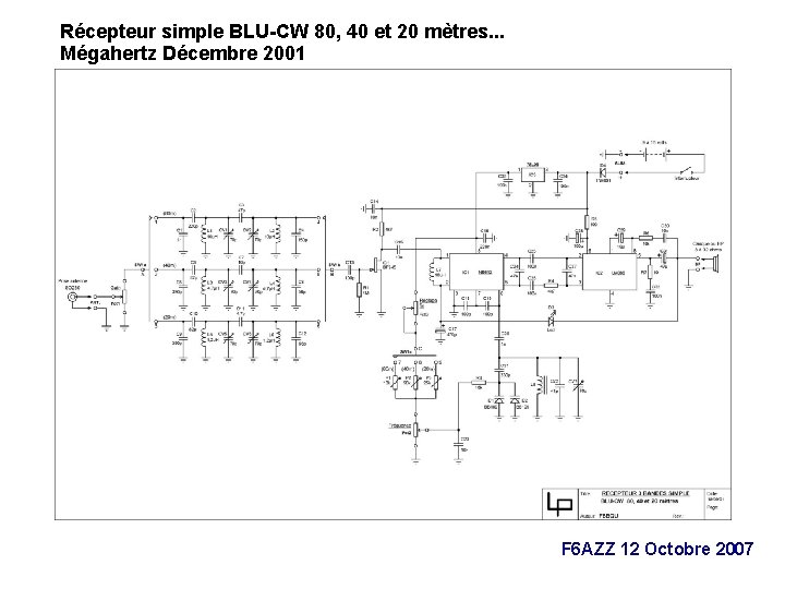 Récepteur simple BLU-CW 80, 40 et 20 mètres. . . Mégahertz Décembre 2001 F