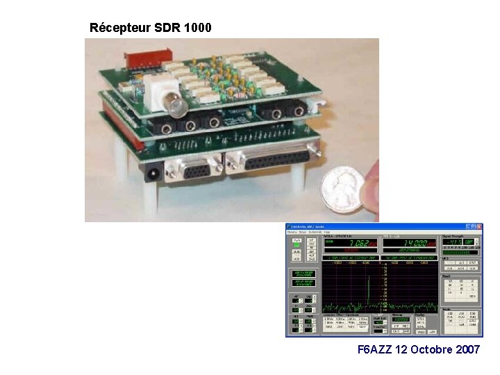 Récepteur SDR 1000 F 6 AZZ 12 Octobre 2007 