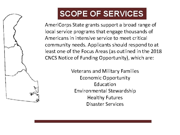 SCOPE OF SERVICES Ameri. Corps State grants support a broad range of local service