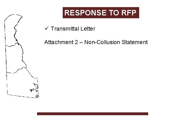 RESPONSE TO RFP ü Transmittal Letter Attachment 2 – Non-Collusion Statement 