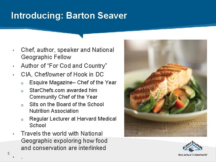 Introducing: Barton Seaver • • • Chef, author, speaker and National Geographic Fellow Author
