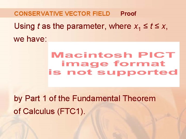 CONSERVATIVE VECTOR FIELD Proof Using t as the parameter, where x 1 ≤ t
