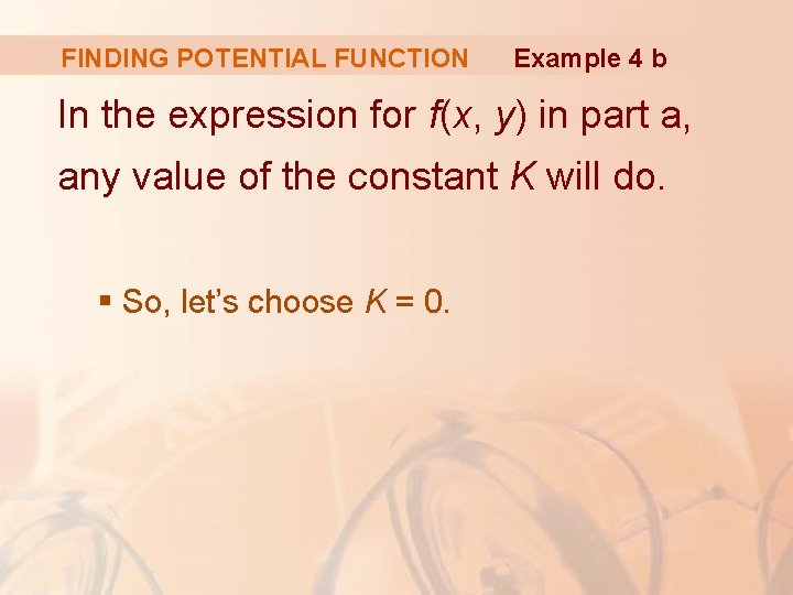 FINDING POTENTIAL FUNCTION Example 4 b In the expression for f(x, y) in part