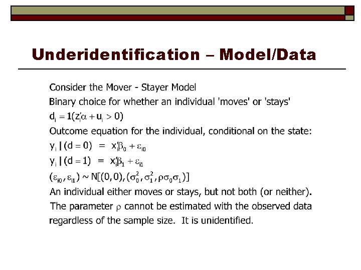 Underidentification – Model/Data 