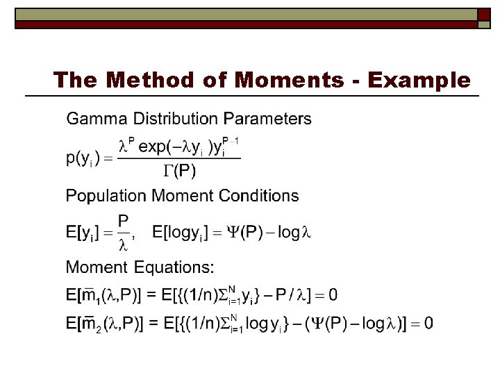 The Method of Moments - Example 