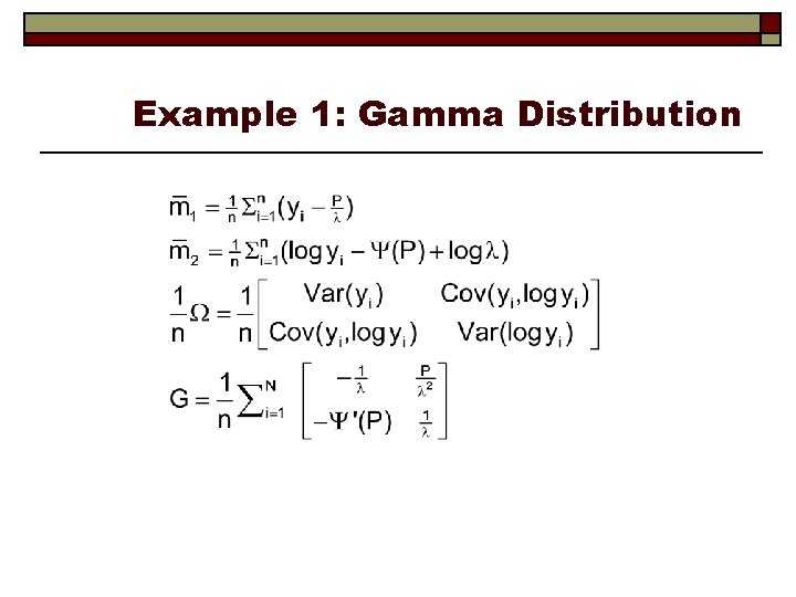 Example 1: Gamma Distribution 