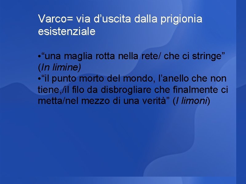 Forse Solo Chi Vuole S Infinita Montale la ricerca del varco e la donnaangelo