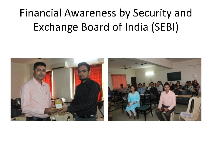 Financial Awareness by Security and Exchange Board of India (SEBI) 